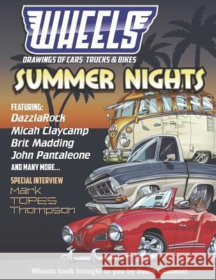 Wheels Drawings of Cars, Trucks, and Bikes David R. Chesnutt 9781070172460 Independently Published - książka