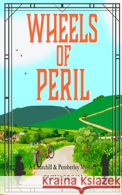 Wheels of Peril Organ, Emily 9781838120016 Emily Organ - książka