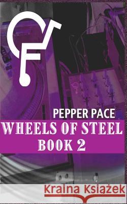 Wheels of Steel Book 2 Pepper Pace Andrea Watts Ho-Z of Ho- 9781494408312 Createspace - książka