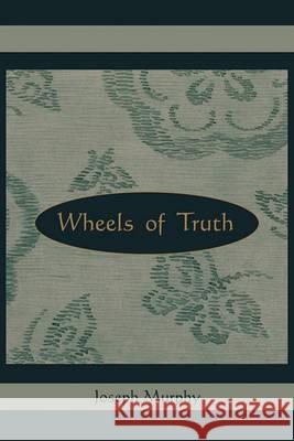 Wheels of Truth Joseph Murphy 9781578989140 Martino Fine Books - książka