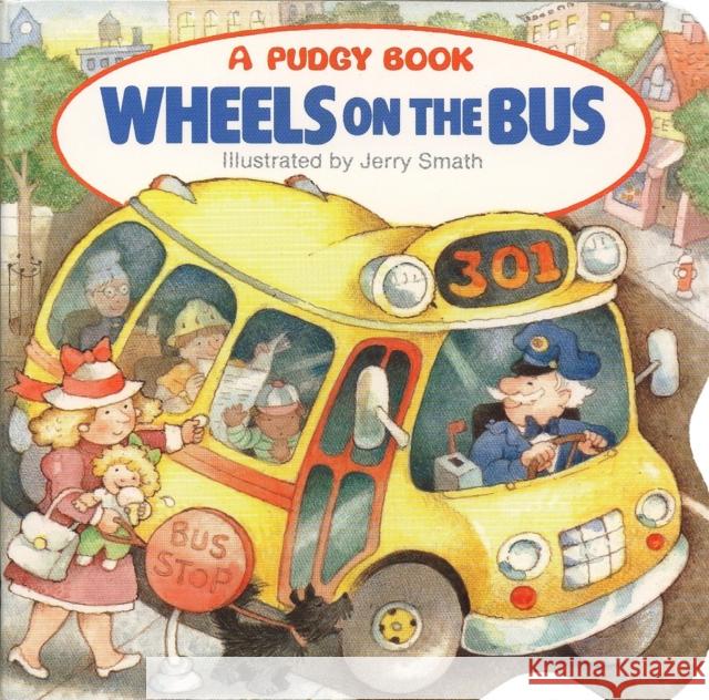 Wheels on the Bus Jerry Smath Brenda Jackson Ronald L. McDonald 9780448401249 Grosset & Dunlap - książka