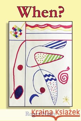 When Roger Nash 9781998324224 Wet Ink Books - książka