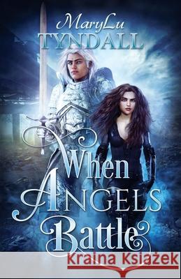 When Angels Battle Marylu Tyndall 9781734442076 Ransom Press International - książka