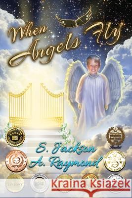 When Angels Fly S Jackson, A Raymond 9781947867536 Fresh Ink Group - książka