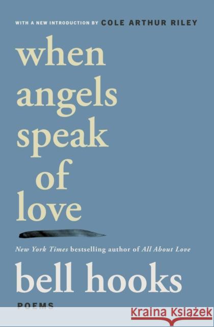 When Angels Speak of Love bell hooks 9781668099865 Simon & Schuster - książka