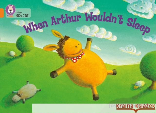 When Arthur Wouldn’t Sleep: Band 06/Orange  9780007186884 HarperCollins Publishers - książka