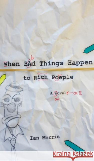 When Bad Things Happen to Rich People Morris, Ian 9780875807096 John Wiley & Sons - książka