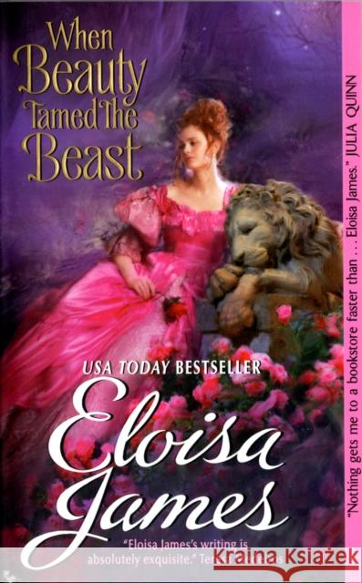 When Beauty Tamed the Beast Eloisa James 9780062021274 Avon Books - książka