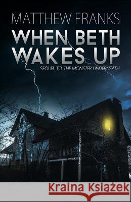 When Beth Wakes Up Matthew Franks 9781950565382 Macabre Ink - książka