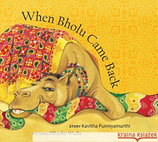 When Bholu Came Back Kavitha Punniyamurthi 9789350467930 Tulika Publishers - książka