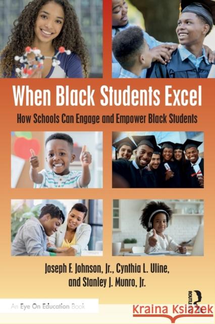 When Black Students Excel: How Schools Can Engage and Empower Black Students Uline, Cynthia L. 9781032234854 Taylor & Francis Ltd - książka