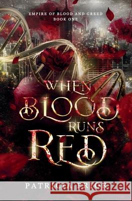 When Blood Runs Red Patricia Prior 9781068518942 Patricia Prior - książka