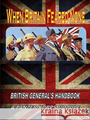 When Britain Feared None Manny Granillo 9781329482104 Lulu.com - książka