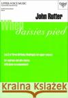 When daisies pied : No. 3 of Three Birthday Madrigals for upper voices  9780193426276 OXFORD UNIVERSITY PRESS
