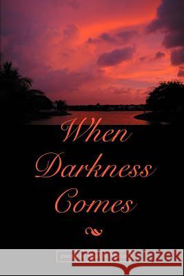 When Darkness Comes Rene A. Martin 9780595430024 iUniverse - książka