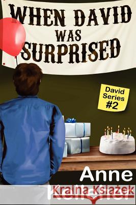 When David Was Surprised: the sequel to 