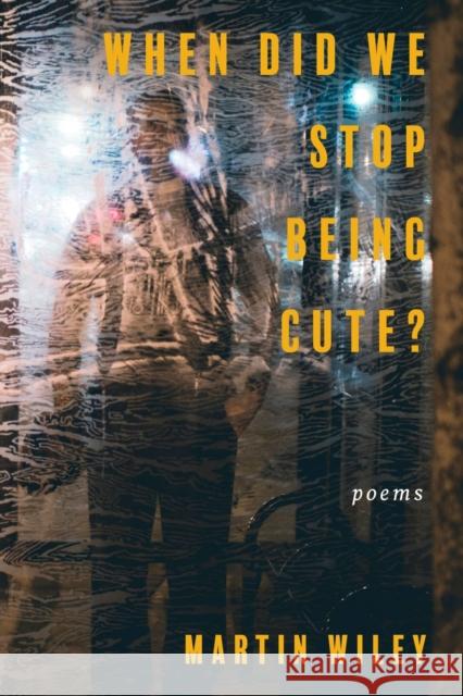 When Did We Stop Being Cute? Nico Amador 9781933880976 CavanKerry Press - książka
