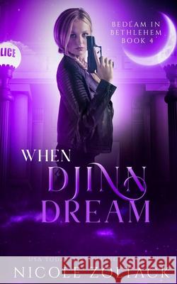 When Djinn Dream Nicole Zoltack 9781720931645 Createspace Independent Publishing Platform - książka