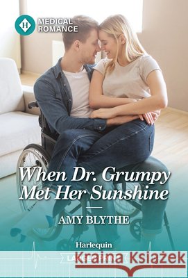 When Dr. Grumpy Met Her Sunshine Amy Blythe 9781335993823 Harlequin Medical Romance - książka