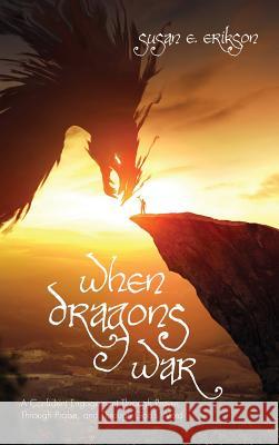 When Dragons War Susan Erikson 9781532658129 Resource Publications (CA) - książka