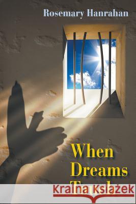 When Dreams Touch Rosemary Hanrahan 9780991316724 SDP Publishing - książka