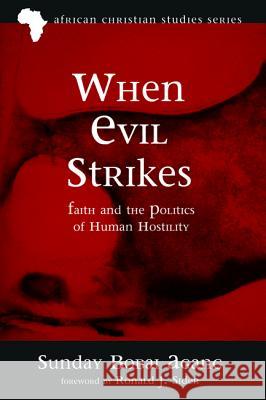 When Evil Strikes Sunday Bobai Agang Ronald J. Sider 9781498235662 Pickwick Publications - książka