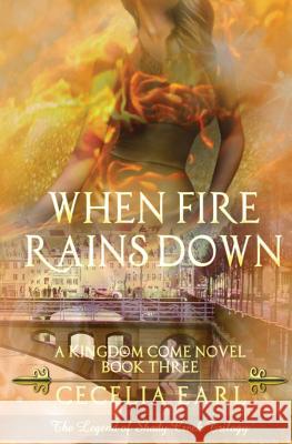 When Fire Rains Down Cecelia Earl Hot Tree Editing 9781721062287 Createspace Independent Publishing Platform - książka