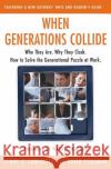 When Generations Collide PB Lancaster, Lynne C. 9780066621074 HarperCollins Publishers