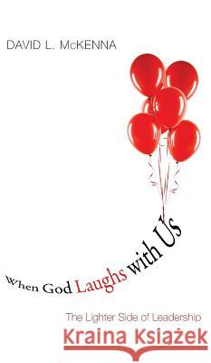 When God Laughs with Us David L McKenna 9781498213127 Cascade Books - książka