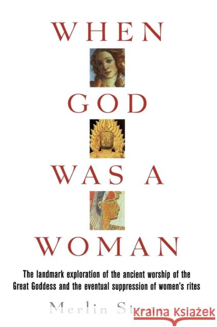 When God Was a Woman Merlin Stone 9780156961585 Harvest Books - książka