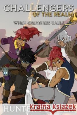 When Greatness Calls Hunter Fowler 9781597558440 Advantage Fiction - książka