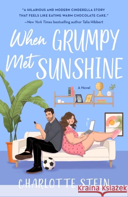 When Grumpy Met Sunshine Charlotte Stein 9781250867933 St. Martin's Publishing Group - książka