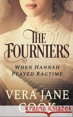 When Hannah Played Ragtime Vera Jane Cook 9781644562918 Indies United Publishing House, LLC - książka