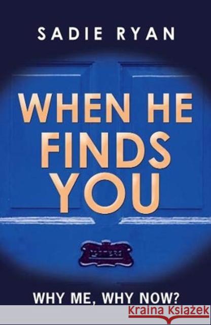 When He Finds You Sadie Ryan 9781912550364 Choc Lit Publishing - książka