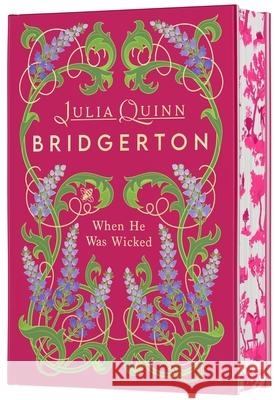 When He Was Wicked Deluxe Collector's Edition: Bridgerton Julia Quinn 9780063445185 Avon Books - książka