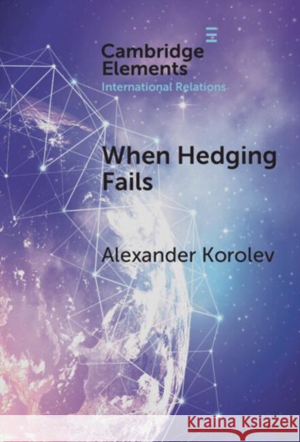 When Hedging Fails Alexander (The University of New South Wales) Korolev 9781009638081 Cambridge University Press - książka