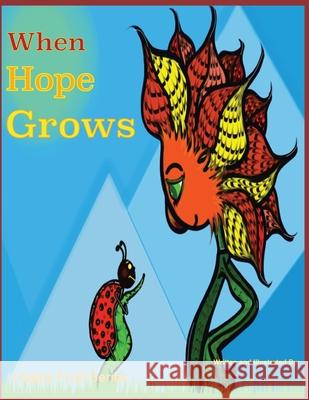 When Hope Grows: Happy Fruit Series L H Ray, L H Ray 9798573016573 Independently Published - książka