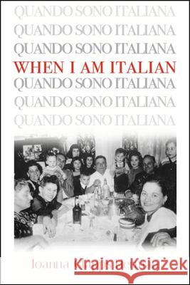 When I Am Italian Joanna Clapps Herman 9781438477183 Excelsior Editions/State University of New Yo - książka