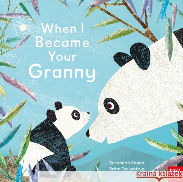 When I Became Your Granny Susannah Shane 9781839944468 Nosy Crow Ltd - książka