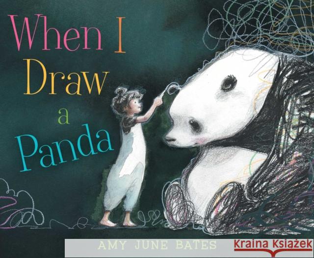 When I Draw a Panda Amy June Bates Amy June Bates 9781481451482 Simon & Schuster/Paula Wiseman Books - książka