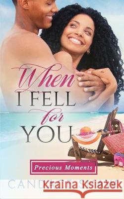 When I Fell For You Shaw, Candace 9781974670628 Createspace Independent Publishing Platform - książka