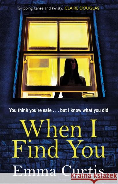 When I Find You Emma Curtis 9781784164003 Transworld Publishers Ltd - książka