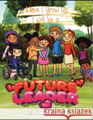 When I grow up I will be a Future Leader Tempestt Lyles 9781963743937 Cosmics Publishers - książka