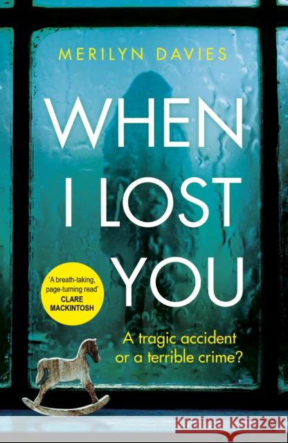 When I Lost You: Searing police drama that will have you hooked Merilyn Davies 9781787461550 Cornerstone - książka