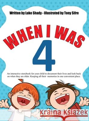 When I Was 4 Luke Shady 9781087884875 Luke Shady - książka