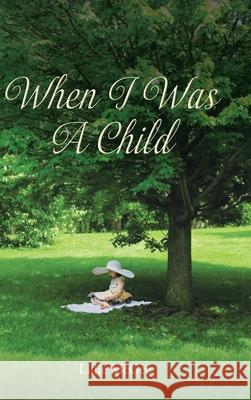 When I Was a Child Lillie McGee 9781638748250 Christian Faith Publishing, Inc - książka