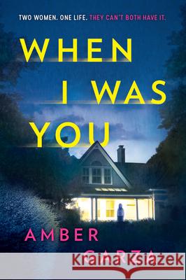 When I Was You Amber Garza 9780778361046 Mira Books - książka