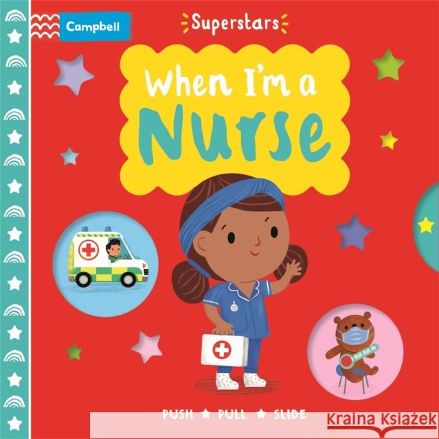 When I'm a Nurse Campbell Books 9781529062342 Pan Macmillan - książka