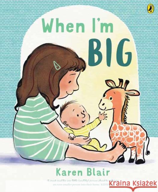 When I'm Big Karen Blair 9781761045813 Penguin Random House Australia - książka