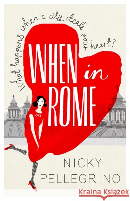 When in Rome Nicky Pellegrino 9781409136125  - książka